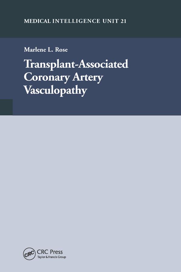 Transplant-Associated Coronary Artery Vasculopathy by Rohit N. Kulkarni