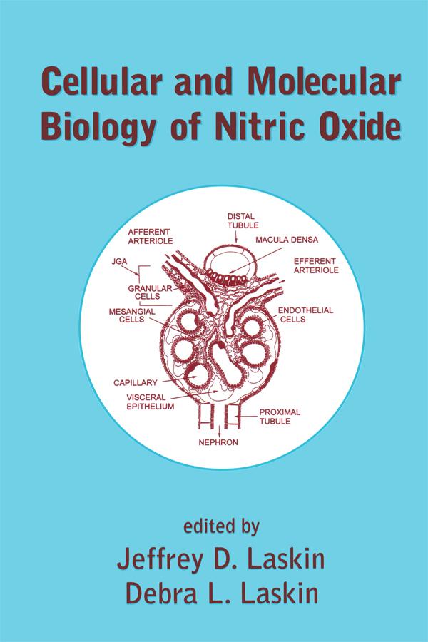 Cellular and Molecular Biology of Nitric Oxide by Debra L. Laskin, Jeffrey D. Laskin
