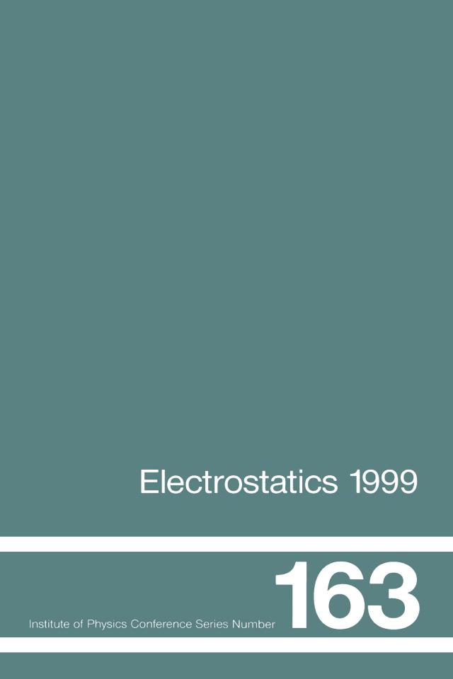 Electrostatics 1999, Proceedings of the 10th INT Conference, Cambridge, UK, 28-31 March 1999 by D.M. Taylor