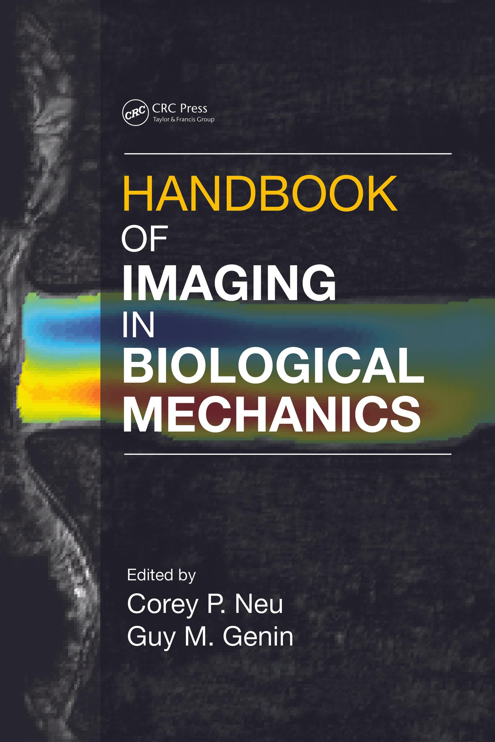 Handbook of Imaging in Biological Mechanics