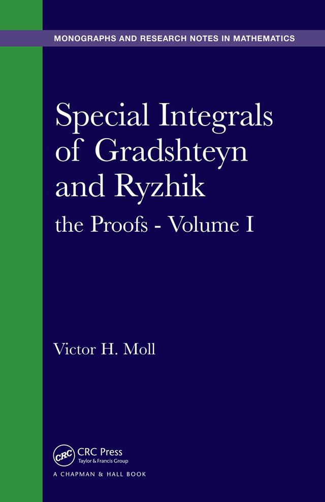 Special Integrals of Gradshteyn and Ryzhik by Victor H. Moll