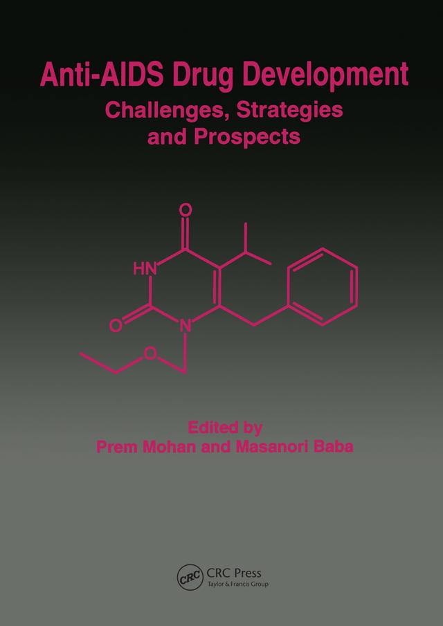 Anti-AIDS Drug Development by Baba Masanori, Prem Mohan