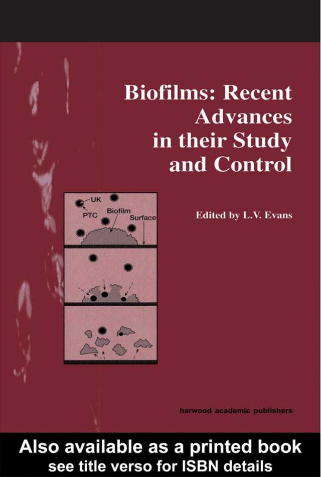 Biofilms by L V Evans