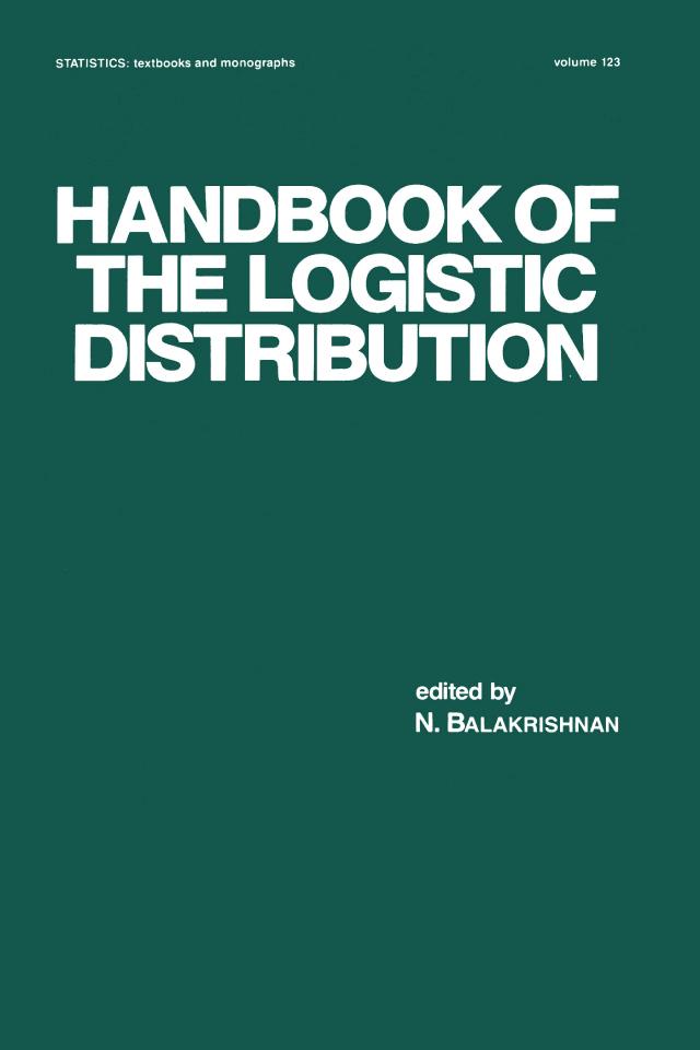 Handbook of the Logistic Distribution by N. Balakrishnan