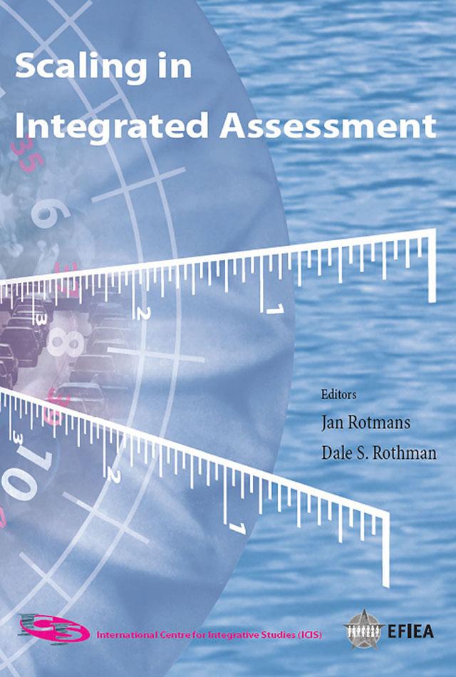 Scaling in Integrated Assessment by D.S. Rothman, J. Rotmans