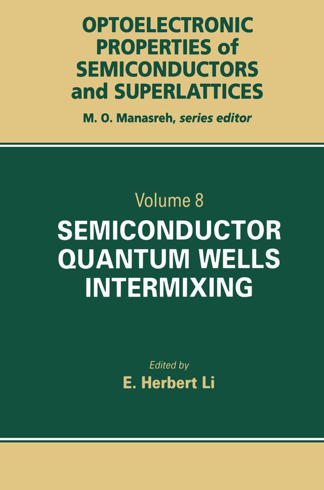 Semiconductor Quantum Well Intermixing by J. T. Lie