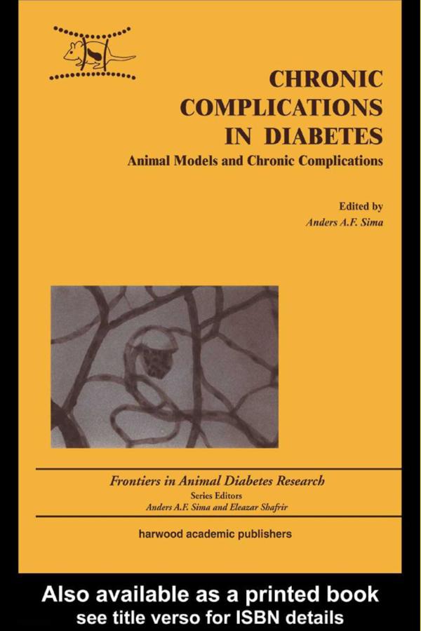 Chronic Complications in Diabetes by Anders A F Sima