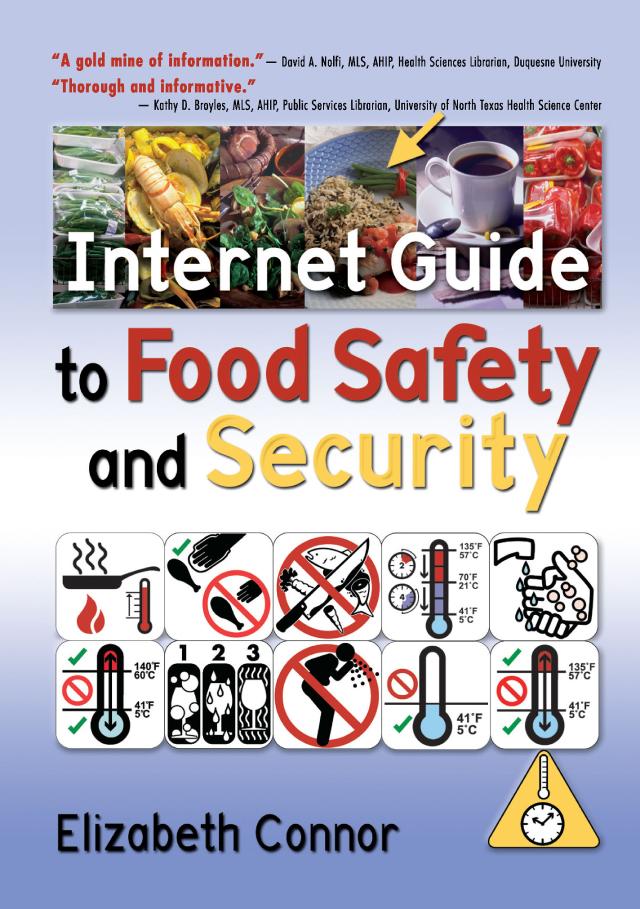 Internet Guide to Food Safety and Security by Elizabeth Connor