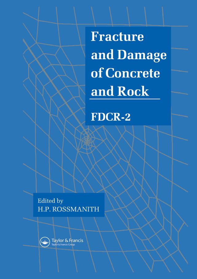 Fracture and Damage of Concrete and Rock - FDCR-2 by H.P. Rossmanith