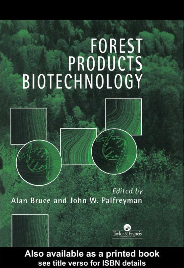 Forest Products Biotechnology by Alan Bruce, John Palfreyman
