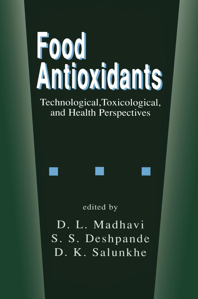 Food Antioxidants by D.K. Salunkhe, D.L. Madhavi, S.S. Deshpande