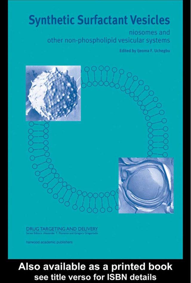 Synthetic Surfactant Vesicles by L F Uchegbu