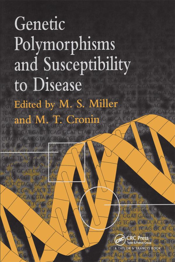 Genetic Polymorphisms and Susceptibility to Disease by Mark Steven Miller, Maureen Cronin