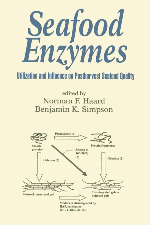 Seafood Enzymes by Benjamin K. Simpson, Norman F. Haard