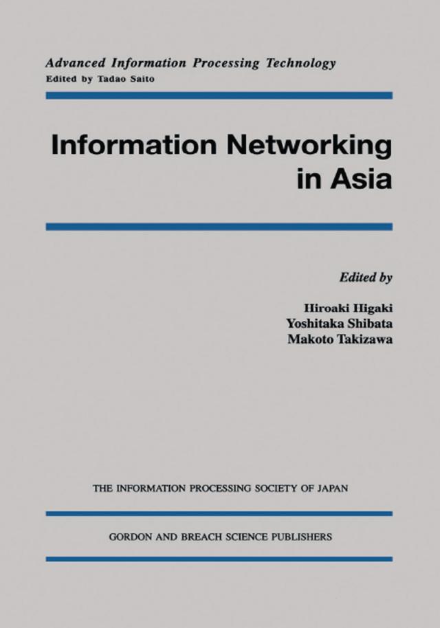 Information Networking in Asia by Hiroaki Higaki, Makoto Takizawa, Yoshitaka Shibata