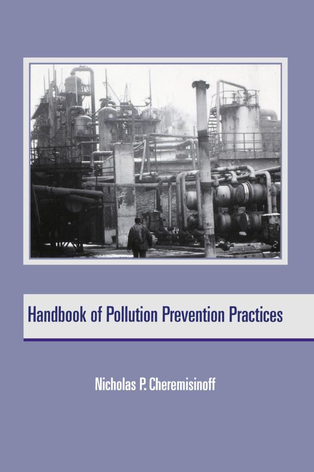Handbook of Pollution Prevention Practices by Nicholas P. Cheremisinoff