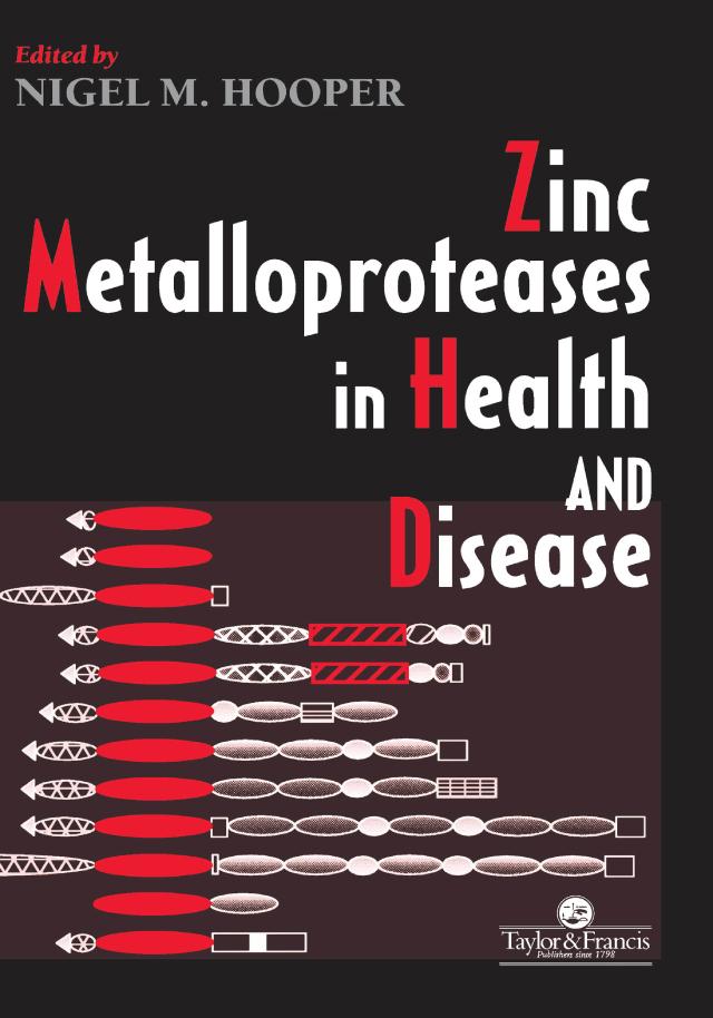 Zinc Metalloproteases In Health And Disease by NM Hooper