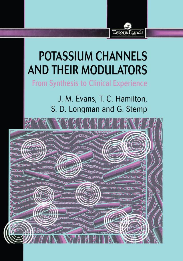 Potassium Channels And Their Modulators by John M Evans
