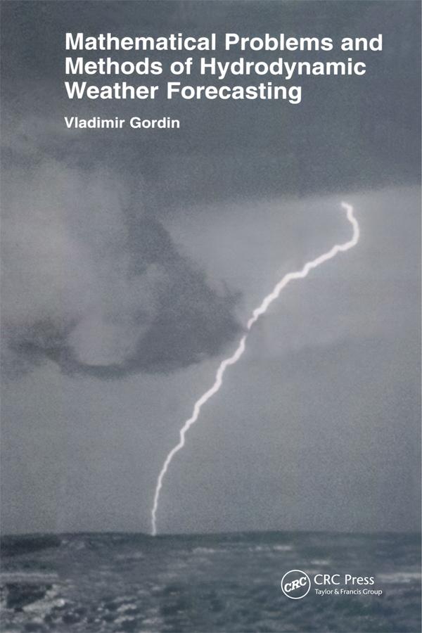 Mathematical Problems and Methods of Hydrodynamic Weather Forecasting by Vladimir Gordin