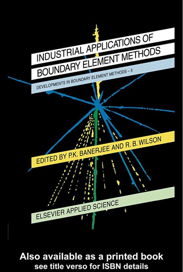 Developments in Boundary Element Methods by B. Wilson, P.K. Banerjee