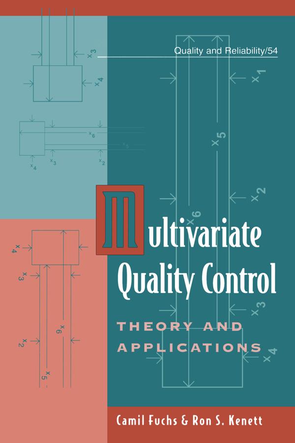 Multivariate Quality Control by Camil Fuchs, Ron S. Kenett