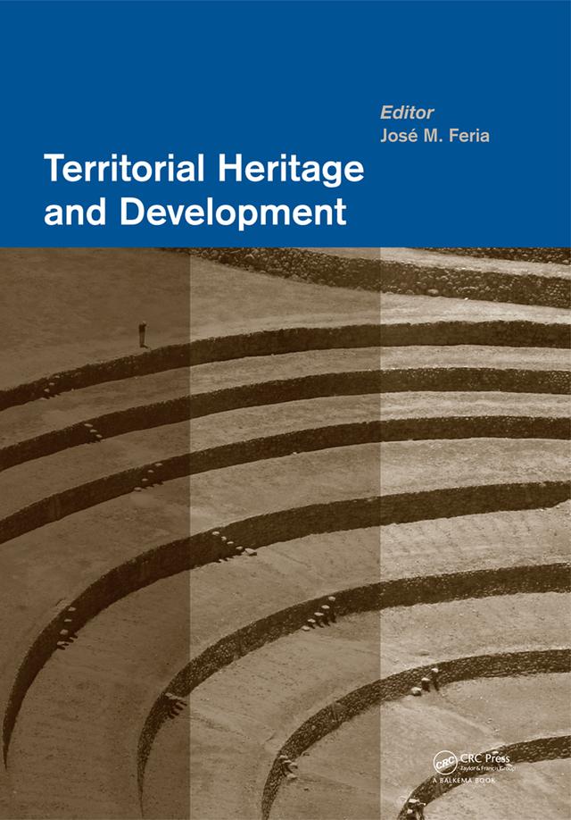 Territorial Heritage and Development by José Maria Feria