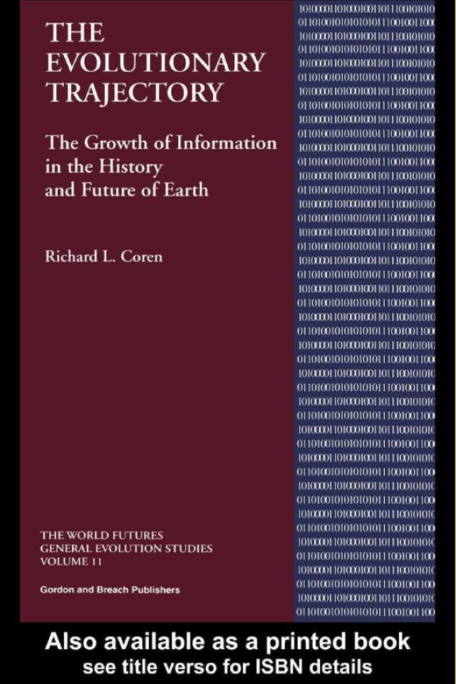 The Evolutionary Trajectory by Richard L Coren