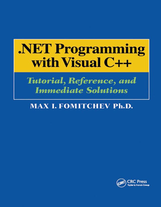 .NET Programming with Visual C++ by Max Fomitchev