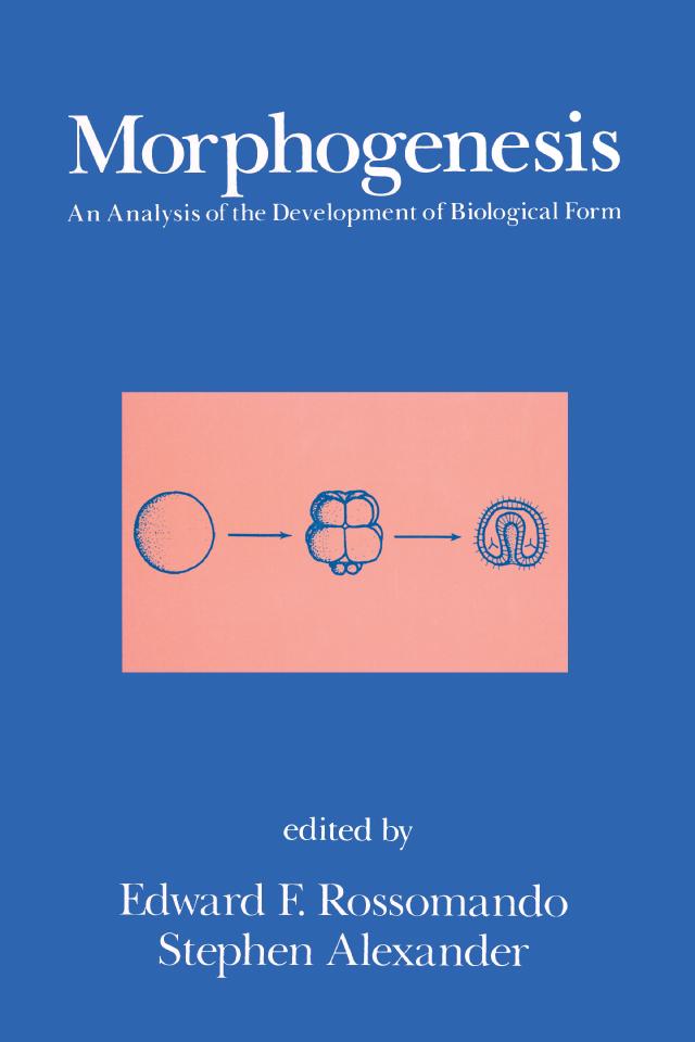 Morphogenesis by Edward F. Rossomando, Stephen Alexander