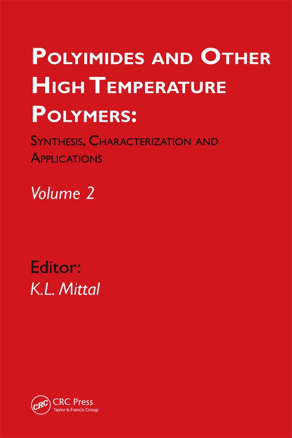 Polyimides and Other High Temperature Polymers: Synthesis, Characterization and Applications, volume 2 by Kash L. Mittal