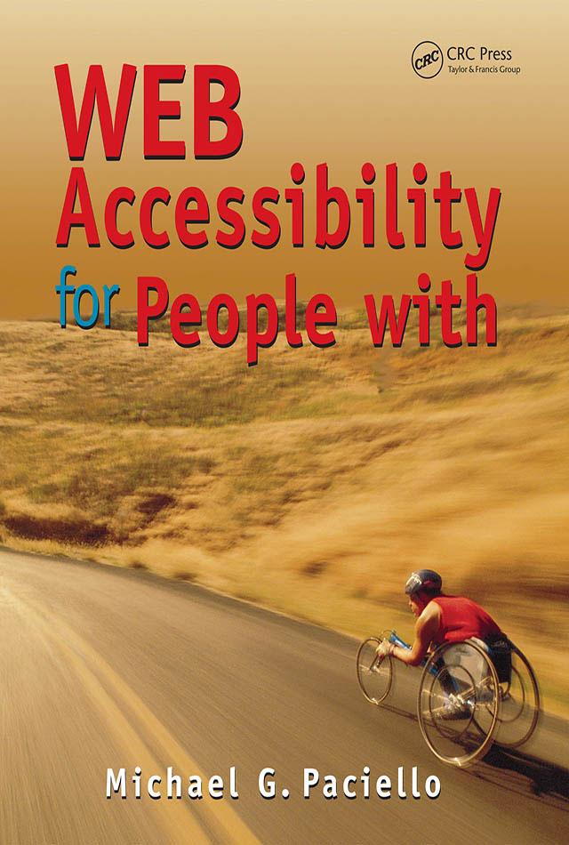 Web Accessibility for People with Disabilities by Mike Paciello
