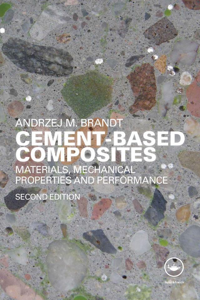 Cement-Based Composites by Andrzej M. Brandt
