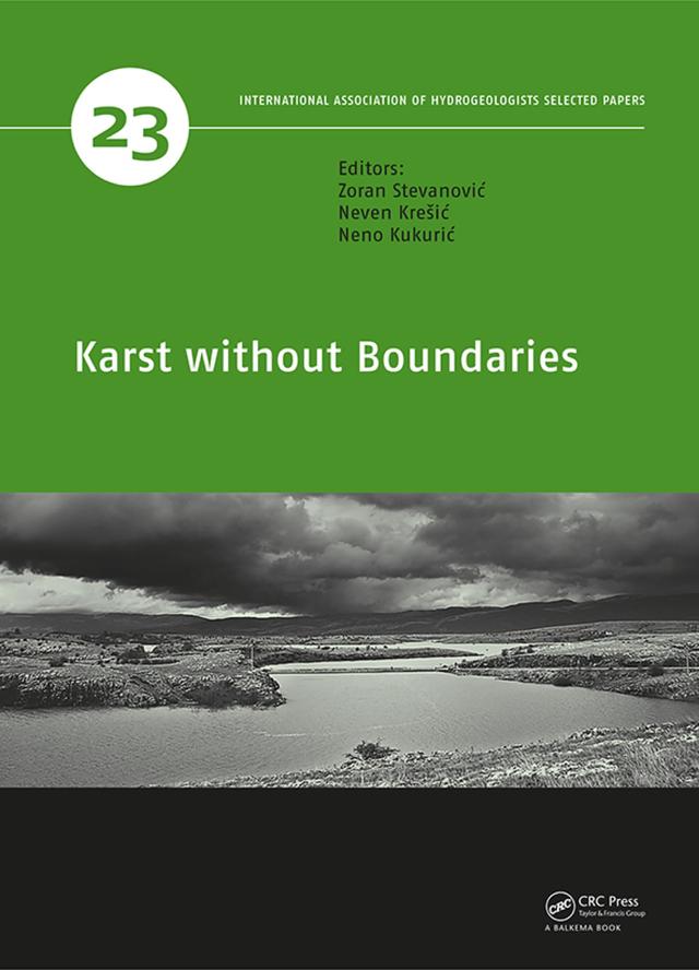 Karst without Boundaries by Neno Kukuric, Neven Krešić, Zoran Stevanovic