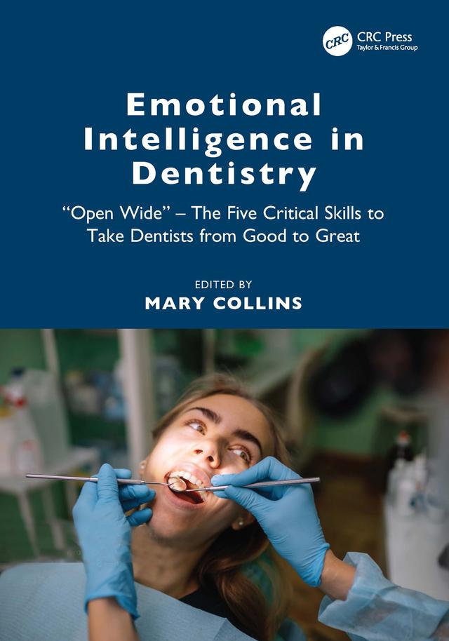 Emotional Intelligence in Dentistry by Mary Collins