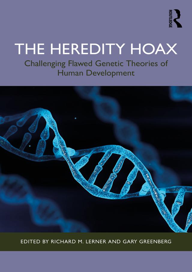 The Heredity Hoax by Gary Greenberg, Richard M. Lerner