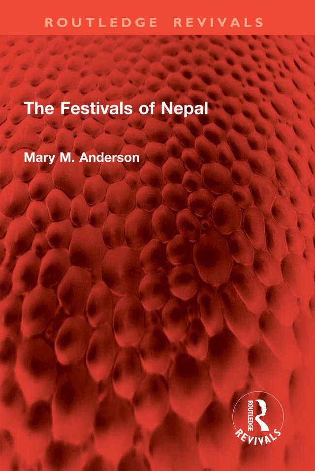 The Festivals of Nepal by Mary M. Anderson