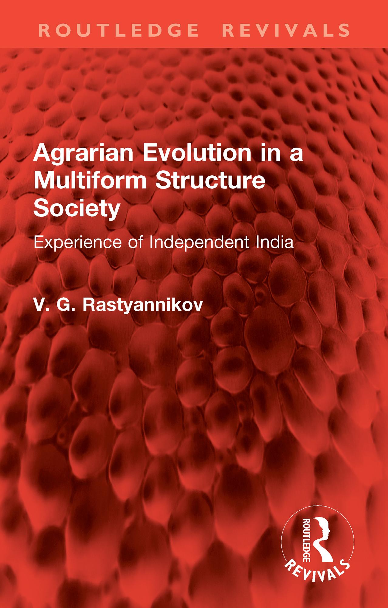 Agrarian Evolution in a Multiform Structure Society