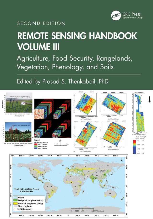 Remote Sensing Handbook, Volume III by Prasad S. Thenkabail