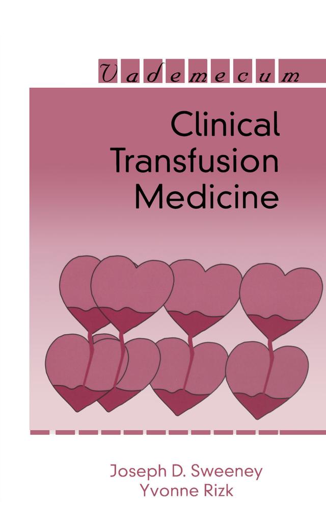Clinical Transfusion Medicine by Joseph D. Sweeney, Yvonne Rizk