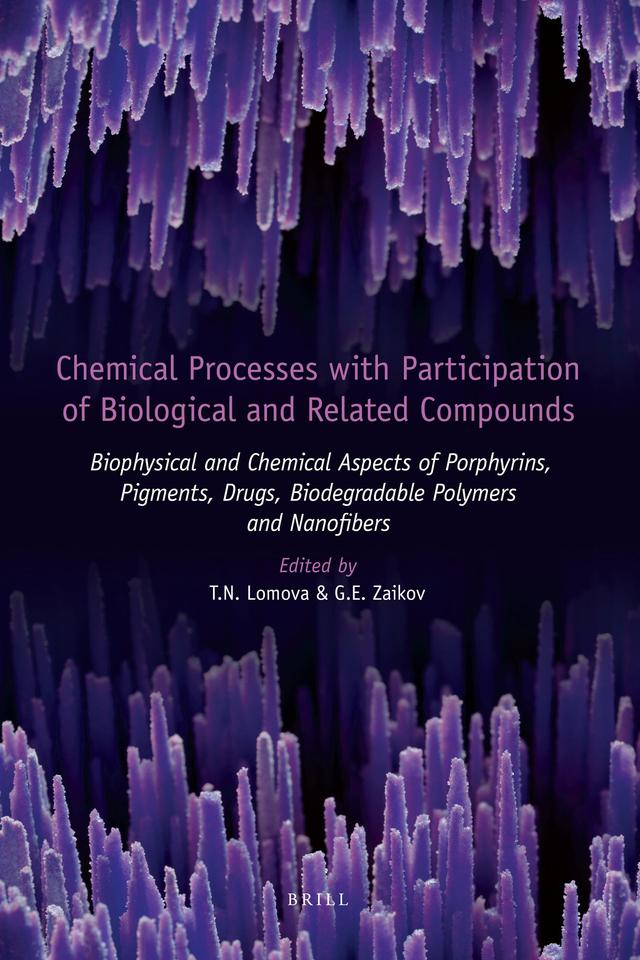 Chemical Processes with Participation of Biological and Related Compounds by Gennady E. Zaikov, Tatyana N. Lomova