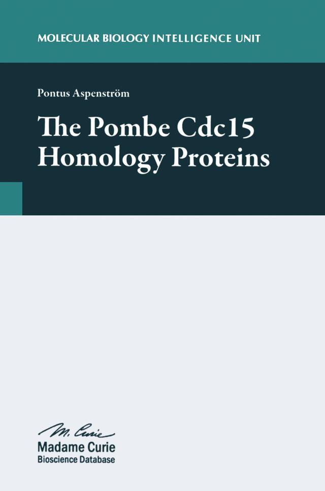 The Pombe Cdc15 Homology Proteins by Pontus Aspenström