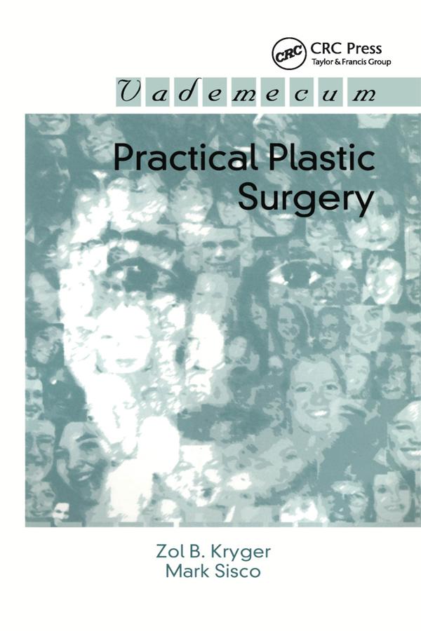 Practical Plastic Surgery by Mark Sisco, Zol B. Kryger