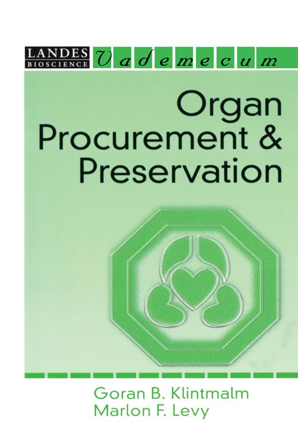 Organ Procurement and Preservation by Goran B. Klintmalm