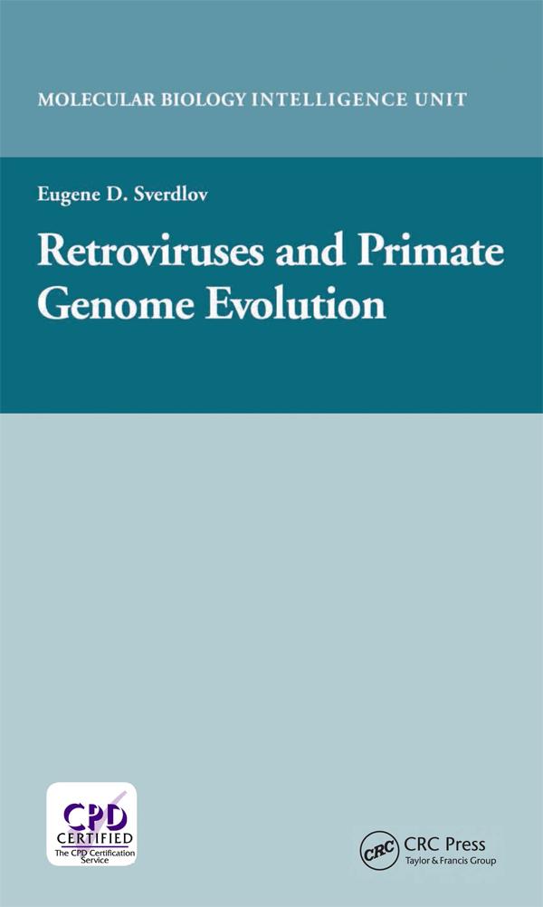 Retroviruses and Primate Genome Evolution by Eugene D. Sverdlov