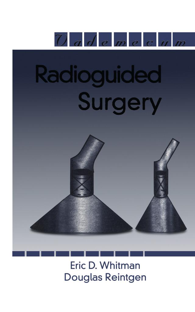 Radioguided Surgery by Eric Whitman