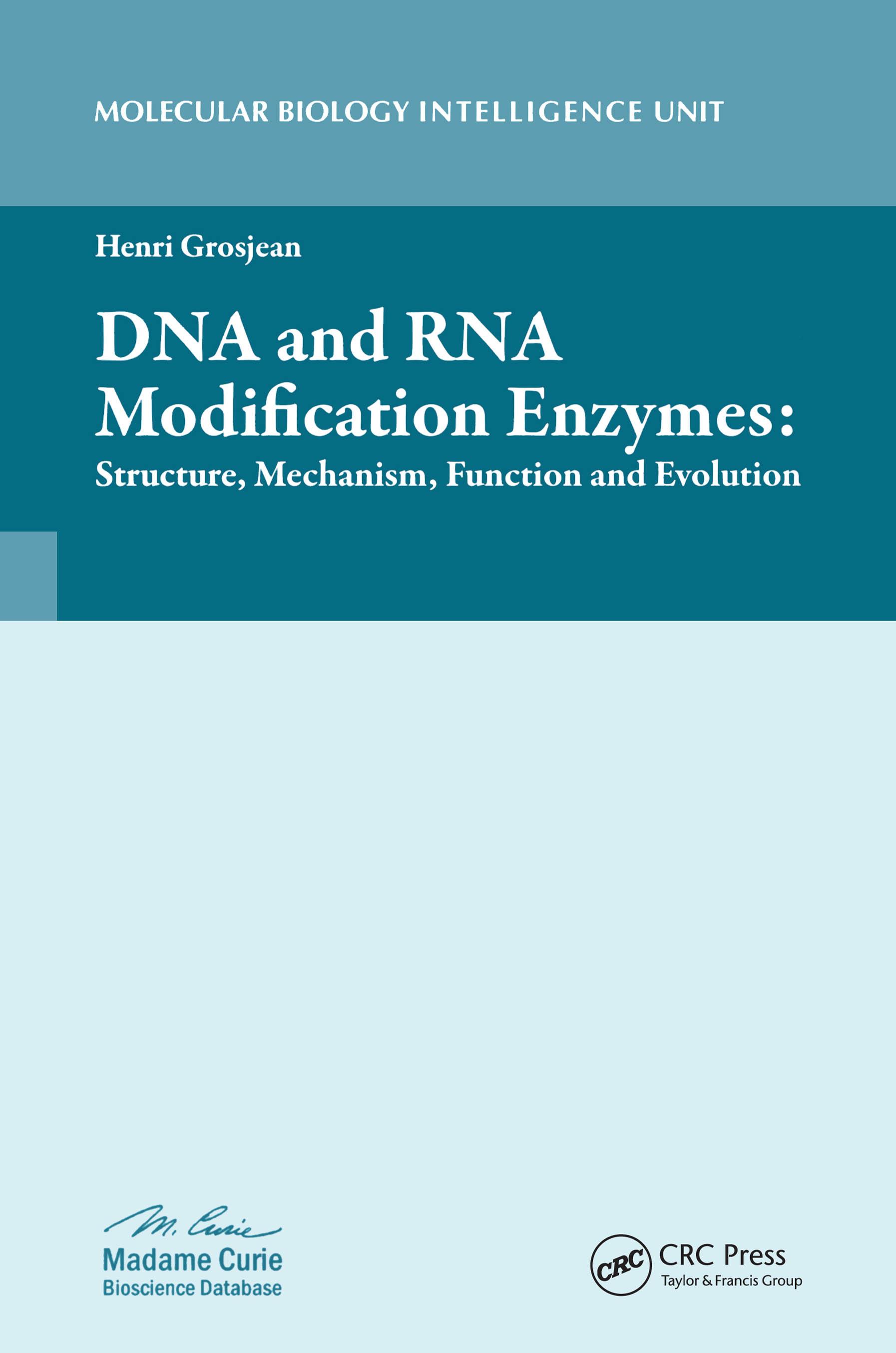 DNA and RNA Modification Enzymes