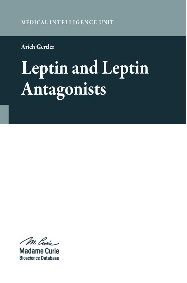 Leptin and Leptin Antagonists by Prof. Arieh Gertler