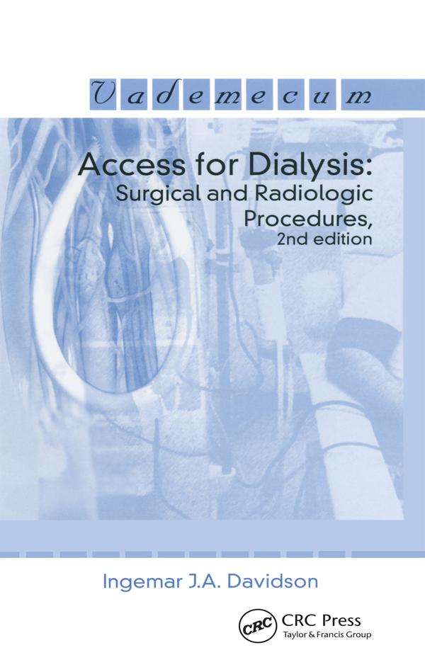 Access for Dialysis by Ingemar J.A. Davidson