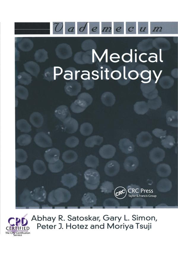 Medical Parasitology by Abhay R. Satoskar, Gary L. Simon, Moriya Tsuji, Peter J. Hotez