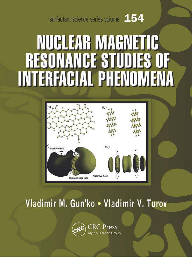 Nuclear Magnetic Resonance Studies of Interfacial Phenomena by Vladimir M. Gun'ko, Vladimir V. Turov